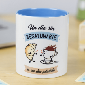 Un día sin besayunarte es un día perdido
