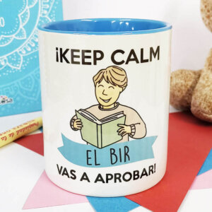 Taza ¡Keep calm el BIR vas a aprobar!