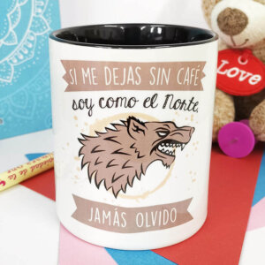 Taza Si me dejas sin café soy como el norte, jamás olvido - (Juego de tronos)